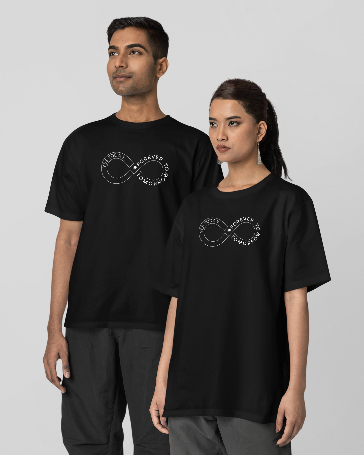 Yes today, forever tomorrow" T-Shirt - Round Neck Drop Shoulder Graphic Printed Oversized Cotton T-shirt