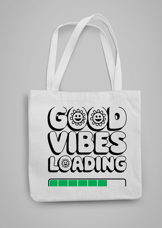 Good vibes loading by MIGA carry Bags