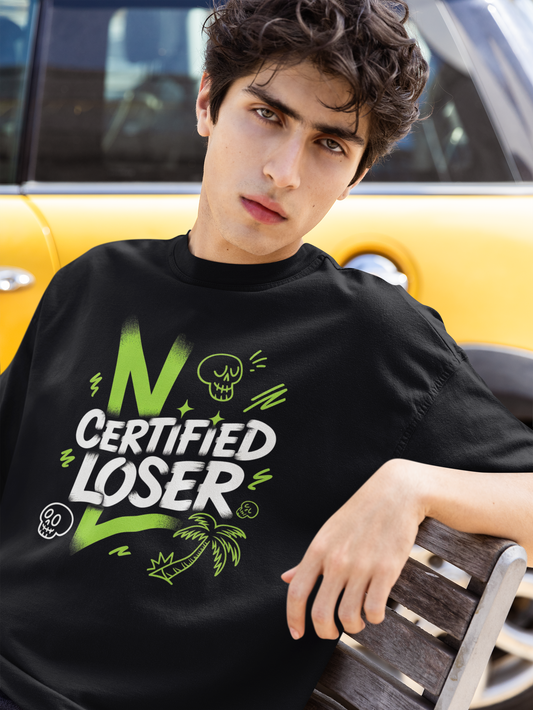 Certified Looser – Fail in Style Tee – Round Neck Drop Shoulder Graphic Printed Oversized Cotton T-shirt